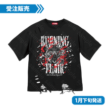 画像をギャラリービューアに読み込む, 【受注生産】Burning Flair ビッグTシャツ りうら